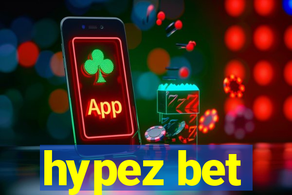 hypez bet